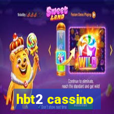 hbt2 cassino